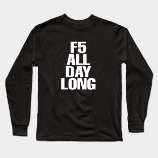 F5 Refresh Long Sleeve T-Shirt